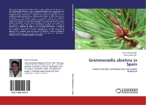 Gremmeniella abietina in Spain: Characterization, pathogenicity and control strategies