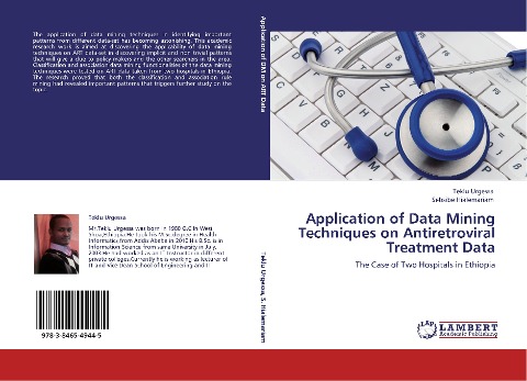 Application of Data Mining Techniques on Antiretroviral Treatment Data: The Case of Two Hospitals in Ethiopia