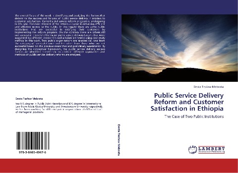 Public Serves Delivery Reform and Customer Satisfaction in Ethiopia: The Case of Two Public Organizations