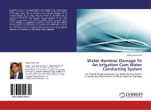 Water Hammer Damage To An Irrigation Cum Water Conducting System: An Award Winning Research Initiative By the Author to assess the Phenomena  of Water Hammer Damage