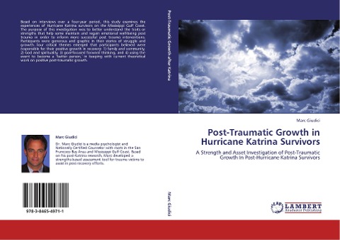 Post-Traumatic Growth in Hurricane Katrina Survivors: A Strength and Asset Investigation of Post-Traumatic Growth In Post-Hurricane Katrina Survivors