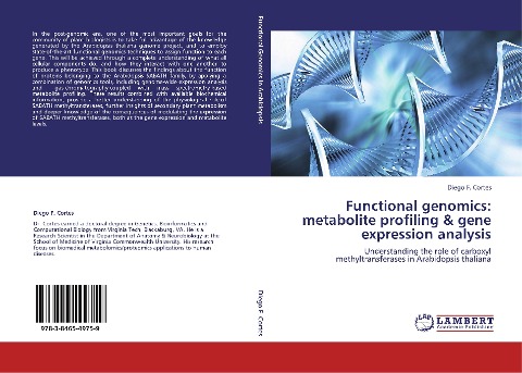 Functional genomics: metabolite profiling & gene expression analysis: Understanding the role of carboxyl methyltransferases in Arabidopsis thaliana