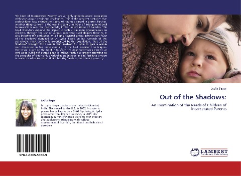 Out of the Shadows:: An Examination of the Needs of Children of Incarcerated Parents