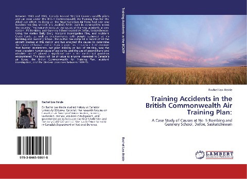 Training Accidents in the British Commonwealth Air Training Plan:: A Case Study of Causes at No. 5 Bombing and Gunnery School, Dafoe, Saskatchewan