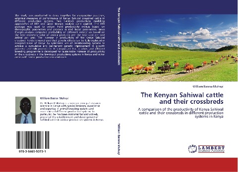The Kenyan Sahiwal cattle and their crossbreds: A comparison of the productivity of Kenya Sahiwal cattle and their crossbreds in different production systems in Kenya