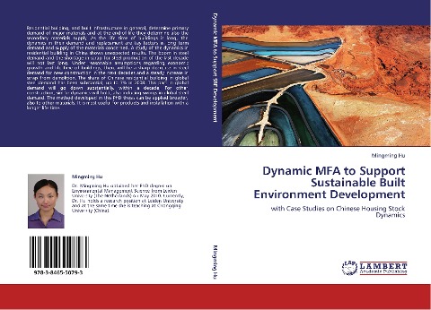 Dynamic MFA to Support Sustainable Built Environment Development: with Case Studies on Chinese Housing Stock Dynamics