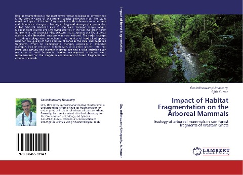 Impact of Habitat Fragmentation on the Arboreal Mammals: Ecology of arboreal mammals in rain forest fragments of Western Ghats