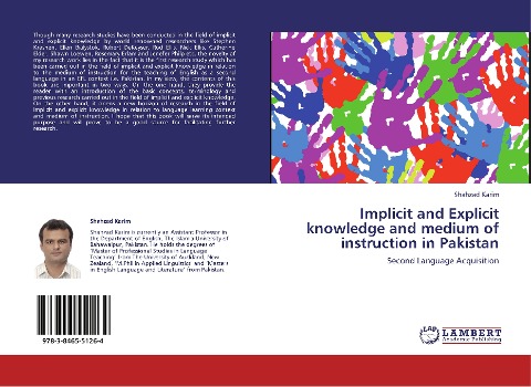 Implicit and Explicit knowledge and medium of instruction in Pakistan: Second Language Acquisition