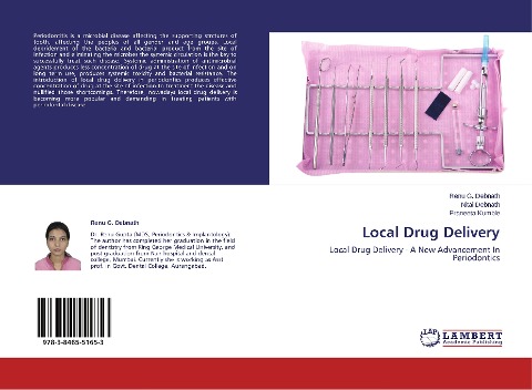 Local Drug Delivery: Local Drug Delivery - A New Advancement In Periodontics