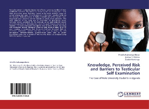 Knowledge, Perceived Risk and Barriers to Testicular Self Examination: The Case of Male University Students in Uganda