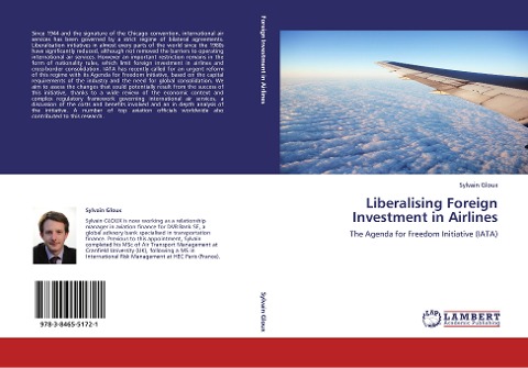 Liberalising Foreign Investment in Airlines: The Agenda for Freedom Initiative (IATA)