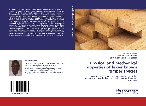 Physical and mechanical properties of lesser known timber species: Can emerging lesser-known timbers be better structural materials than the traditional well-known timbers?