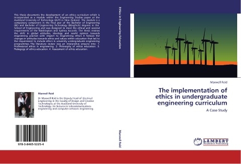 The implementation of ethics in undergraduate engineering curriculum: A Case Study