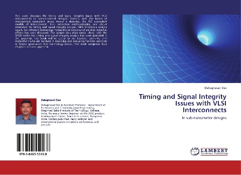 Timing and Signal Integrity Issues with VLSI Interconnects: In sub-nanometer designs