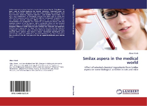 Smilax aspera in the medical world: Effect of selected chemical ingredients from Smilax aspera on some biological activities in rats and mice