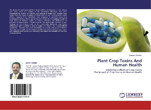 Plant Crop Toxins And Human Health: Deleterious Effects of Crop Toxins  The Impact of Crop Toxins on Human Health