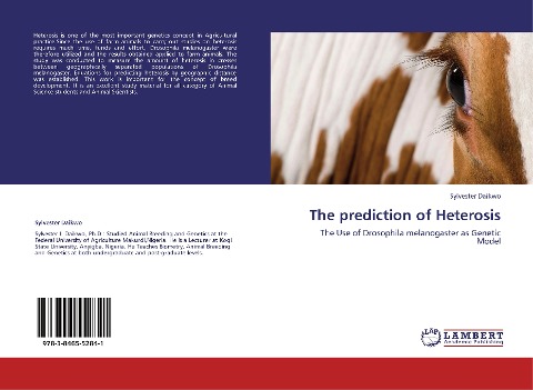 The prediction of Heterosis: The Use of Drosophila melanogaster as Genetic Model