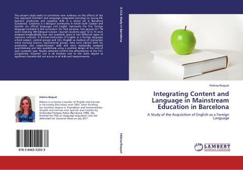Integrating Content and Language in Mainstream Education in Barcelona: A Study of the Acquisition of English as a Foreign Language