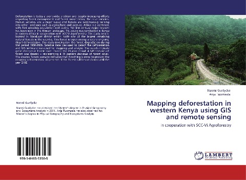 Mapping deforestation in western Kenya using GIS and remote sensing: in cooperation with SCC-Vi Agroforestry