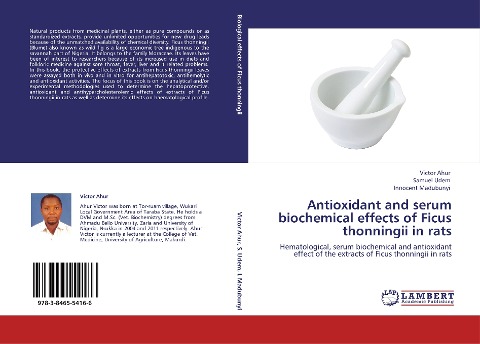 Antioxidant and serum biochemical effects of Ficus thonningii in rats: Hematological, serum biochemical and antioxidant effect of the extracts of Ficus thonningii in rats