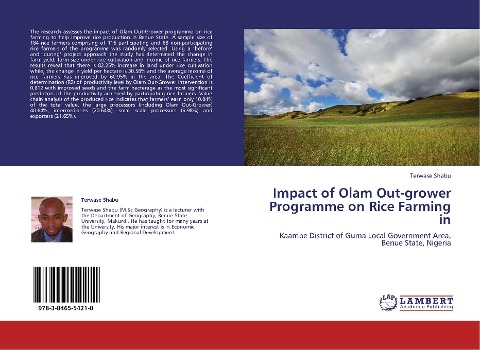 Impact of Olam Out-grower Programme on Rice Farming in: Kaambe District of Guma Local Government Area, Benue State, Nigeria