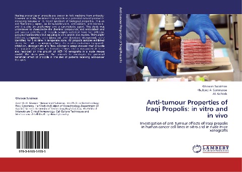 Anti-tumour Properties of Iraqi Propolis: in vitro and in vivo: Investigation of anti-tumour effects of Iraqi propolis in human cancer cell lines in vitro and in nude mice xenografts