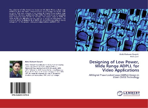 Designing of Low Power, Wide Range ADPLL for Video Applications: All Digital Phase Locked Loop (ADPLL) Design in 65nm CMOS Technology