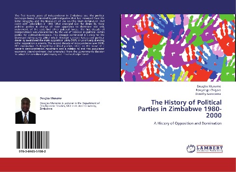 The History of Political Parties in Zimbabwe 1980-2000: A History of Opposition and Domination