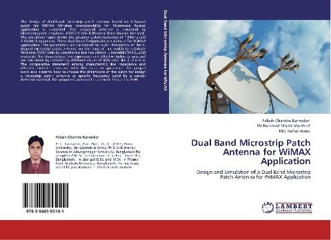 Dual Band Microstrip Patch Antenna for WiMAX Application: Design and Simulation of a Dual Band Microstrip Patch Antenna for WiMAX Application