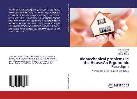 Biomechanical problems in the House:An Ergonomic Paradigm: Workstation Designing and Evaluation