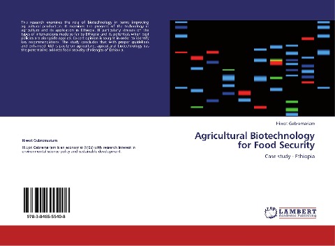 Agricultural Biotechnology for Food Security: Case study - Ethiopia