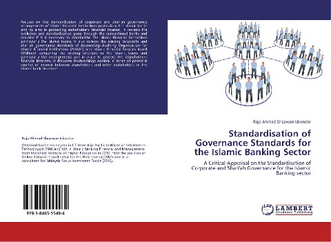 Standardisation of Governance Standards for the Islamic Banking Sector: A Critical Appraisal on the Standardisation of Corporate and Shariah Governance for the Islamic Banking sector