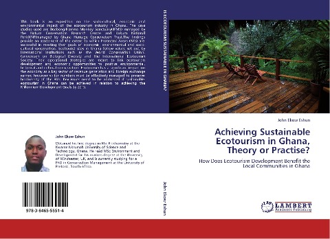 Achieving Sustainable Ecotourism in Ghana, Theory or Practise?: How Does Ecotourism Development Benefit the Local Communities in Ghana