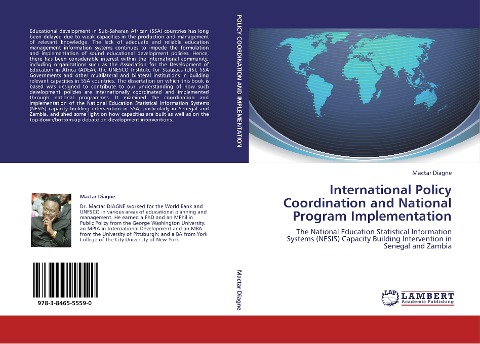 International Policy Coordination and National Program Implementation: The National Education Statistical Information Systems (NESIS) Capacity Building Intervention in Senegal and Zambia