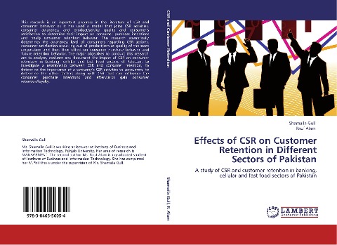 Effects of CSR on Customer Retention in Different Sectors of Pakistan: A study of CSR and customer retention in banking, cellular and fast food sectors of Pakistan