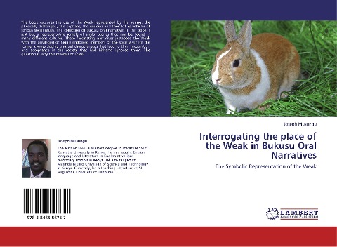 Interrogating the place of the Weak in Bukusu Oral Narratives: The Symbolic Representation of the Weak
