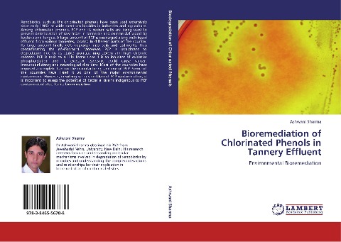 Bioremediation of Chlorinated Phenols in Tannery Effluent: Environmental Bioremediation