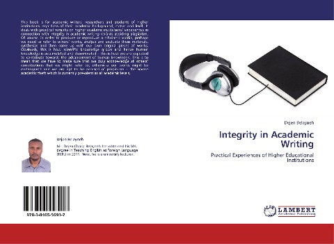Integrity in Academic Writing: Practical Experiences of Higher Educational Institutions