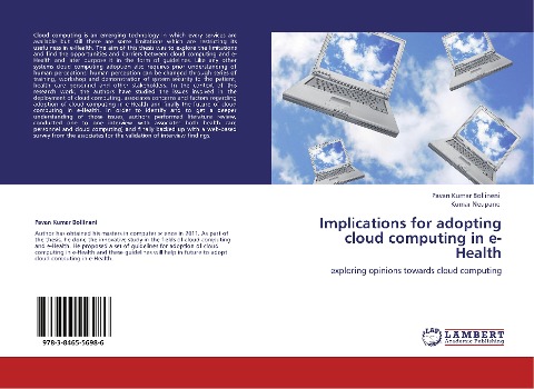 Implications for adopting cloud computing in e-Health: exploring opinions towards cloud computing