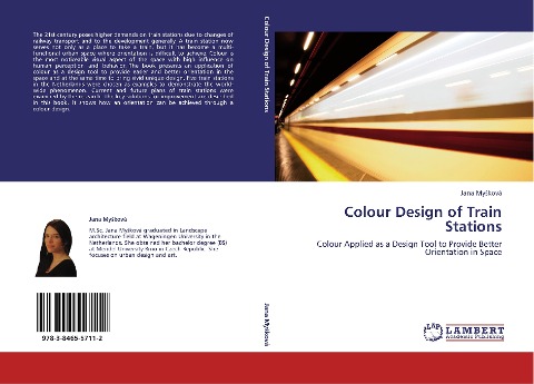 Colour Design of Train Stations: Colour Applied as a Design Tool to Provide Better Orientation in Space