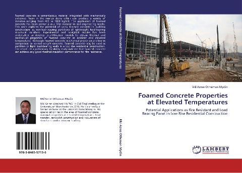 Foamed Concrete Properties at Elevated Temperatures: Potential Applications as Fire Resistant and Load Bearing Panel in Low Rise Residential Construction