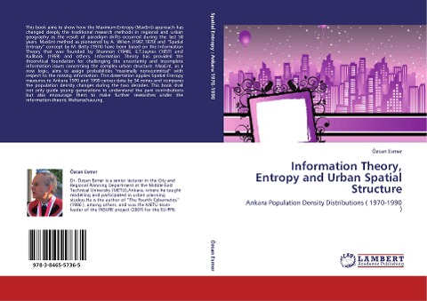 Information Theory, Entropy and Urban Spatial Structure: Ankara Population Density Distributions  ( 1970-1990 )