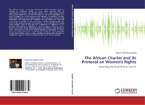 The African Charter and its Protocol on Womens Rights: Impacting the South African courts?
