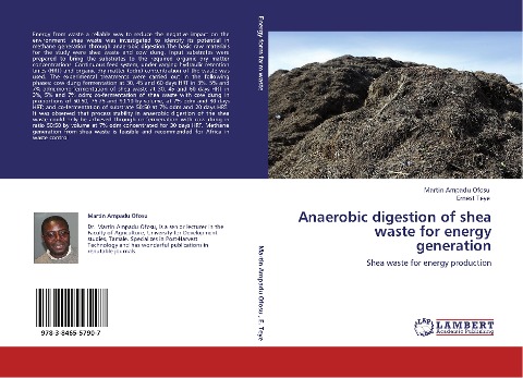 Anaerobic digestion of shea waste for energy generation: Shea waste for energy production