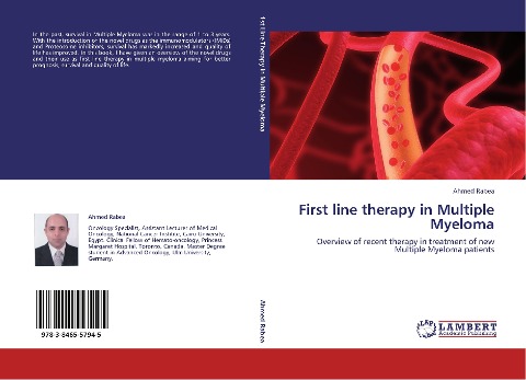 First line therapy in Multiple Myeloma: Overview of recent therapy in treatment of new Multiple Myeloma patients