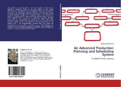 An Advanced Production Planning and Scheduling System: for Batch Process Industry