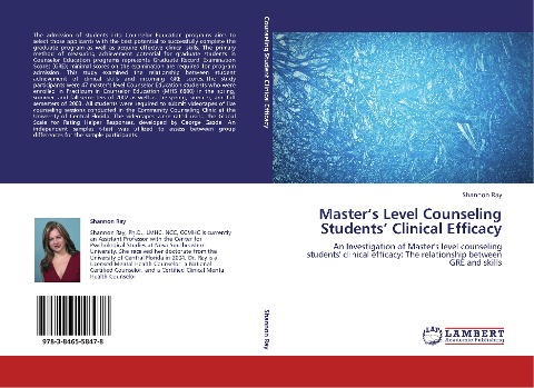 Masters Level Counseling Students Clinical Efficacy: An Investigation of Masters level counseling students clinical efficacy: The relationship between GRE and skills