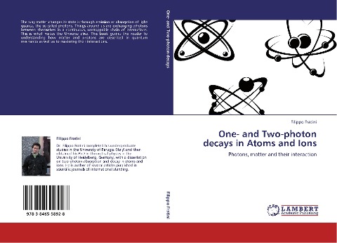 One- and Two-photon decays in Atoms and Ions: Photons, matter and their interaction