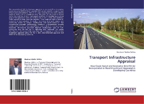 Transport Infrastructure Appraisal: How Could Social and Economic Benefits be Incorporated in Road Investment Appraisal in Developing Countries