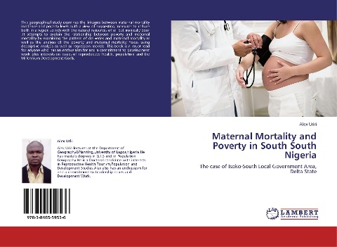 Maternal Mortality and Poverty in South South Nigeria: The case of Isoko-South Local Government Area, Delta State